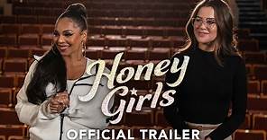 HONEY GIRLS - Official Trailer (HD)
