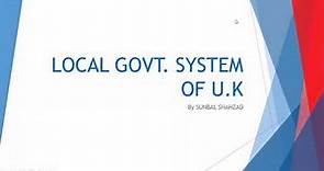 LOCAL GOVERNMENT SYSTEM OF UK | CSS | PMS | POLITICAL SCIENCE |