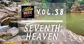 Seventh Heaven | Embrace Serenity with Soothing Musical Tones | Vol 38