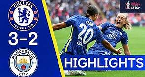Chelsea 3-2 Manchester City | Sam Kerr Double Seals FA Cup Victory | FA Cup Highlights
