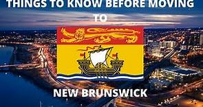 5 Things You Should Know Before Moving to New Brunswick