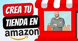 Todo sobre ¿Como crear tu tienda en Amazon? 🚀 Amazon Store Paso a Paso 2024, Tutorial mas completo