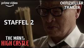 The Man in the High Castle | Staffel 2 | Offizieller Trailer 1 | Prime Video DE