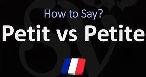 How to Pronounce Petit vs Petite? | EXPLAINED (Silent T?)