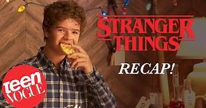 Stranger Things' Gaten Matarazzo Recaps Season 1 in Under 7 Minutes | Teen Vogue