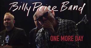 Billy Price, One More Day, featuring the Billy Price Band