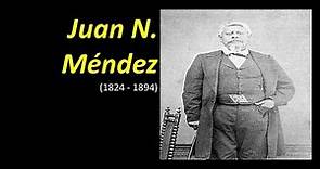 Juan N. Méndez (10 cosas que hay que saber) | #contraPERSONAJES