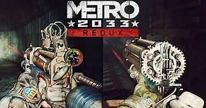 METRO 2033 REDUX - TODAS LAS ARMAS, ANIMACIONES DE RECARGA Y SONIDOS