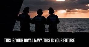 This is your Royal Navy. This is your Future | Royal Navy
