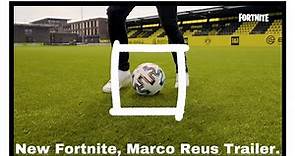 New Fortnite, Marco Reus Trailer.