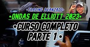 ONDAS DE ELLIOTT CURSO COMPLETO PARTE 1 - TRADING CON ONDAS DE ELLIOTT
