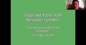 Federalist 69 The President is Not a King