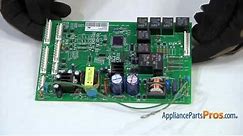How To: GE Control Board WR55X10942P