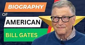 Bill Gates | Biography, Life & History #billgatesstory