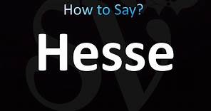 How to Pronounce Hesse (correctly!)