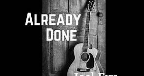 "ALREADY DONE" by Joel Fry (Official Lyric Video)