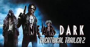 Near Dark (1987) - Theatrical Trailer #2
