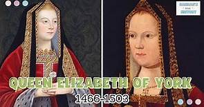 The Legacy of Elizabeth York: Remembering the First Tudor Queen
