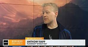 Anthony Rapp's Without You | CBS News Bay Area Interview