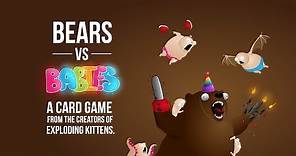 Bears vs Babies - A card game from the creators of Exploding Kittens