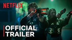 BLASTED | Official Trailer | Netflix