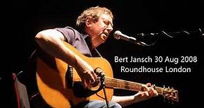 Bert Jansch Live at The Roundhouse, London UK, 30 August 2008