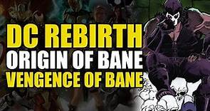 The Origin of Bane/Batman Villain (DC Rebirth Origins)