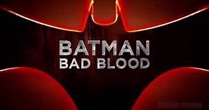 Batman: Bad Blood (Official Trailer NYCC)