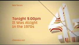It Was Alright In The 1970s Trailer For Channel 4