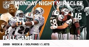 "Monday Night Miracle" Miami Dolphins vs. New York Jets (Week 8, 2000) | NFL Full Game