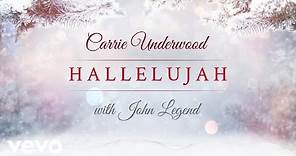 Carrie Underwood & John Legend - Hallelujah (Official Audio Video)