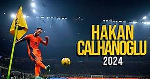 Hakan Calhanoglu 2024 - Crazy Skills, Goals & Assists- 1080 Full HD