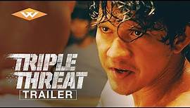 TRIPLE THREAT Official Trailer | Breakneck Action Martial Arts Adventure | Starring Tony Jaa