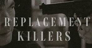 The Replacement Killers |Moviography
