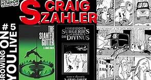 S. Craig Zahler Interview - Growing On You Live # 5 - Talking New Books