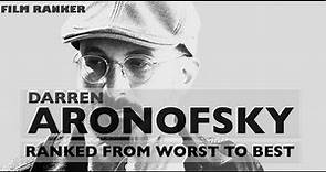 Darren Aronofsky Films Ranked From Worst To Best