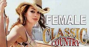 Country Music Female Singers 2020 - Classic Country Songs Of All Time - Country Songs Playlist