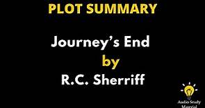 Plot Summary Of Journey’S End By R. C. Sherriff - Journey's End, By R.C. Sherriff