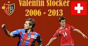 Valentin Stocker (2006 - 2013)