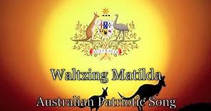 Australian Patriotic Song: Waltzing Matilda
