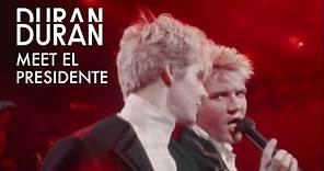 Duran Duran - Meet El Presidente (Official Music Video)