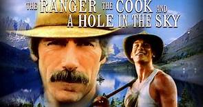 The Ranger, the Cook and a Hole in the Sky (1995) - Sam Elliott, Jerry O'Connell, Molly Parker