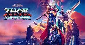 Michael Giacchino - Thor: Love and Thunder [Extended Theme Suite by Gilles Nuytens]