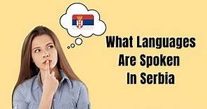 What Languages Are Spoken In Serbia: 3 Big Groups - Ling App