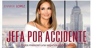 JEFA POR ACCIDENTE (Second Act) - Trailer Español latino