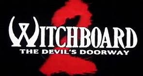 Witchboard 2: The Devil's Doorway - 1993 Trailer