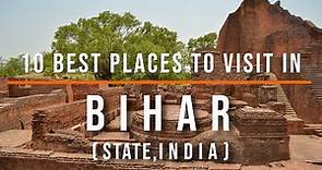 10 Best Places in Bihar, India | Travel Video | Travel Guide | SKY Travel