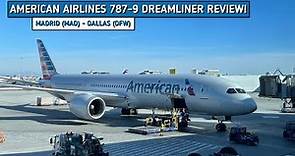 REVIEW | American Airlines | Madrid (MAD) - Dallas (DFW) | Boeing 787-9 Dreamliner | Economy