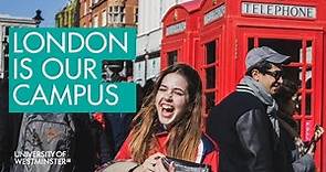 London is Our Campus - University of Westminster - Join Us