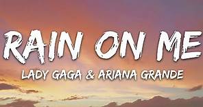 Lady Gaga, Ariana Grande - Rain On Me (Lyrics)